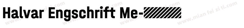 Halvar Engschrift Me字体转换